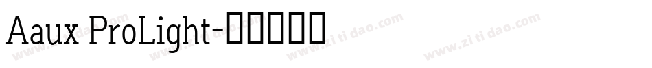 Aaux ProLight字体转换